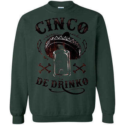 Badass Cinco De Drinko T-shirt Funny Cinco De Mayo Forest Green