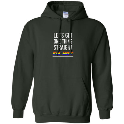 Lgbt T-shirt Let's Get One Thing Straight I'm Not Forest Green