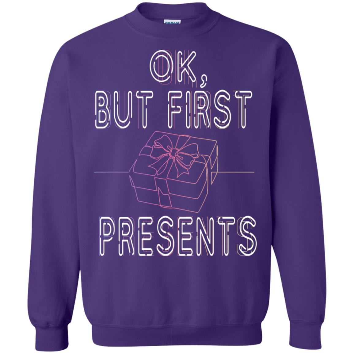 Ok But Frist Presents Gift X-mas Shirt Purple