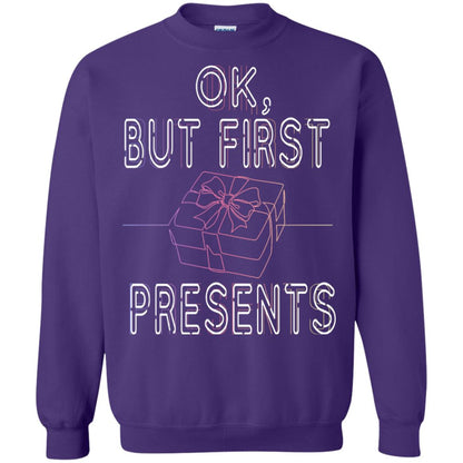 Ok But Frist Presents Gift X-mas Shirt Purple