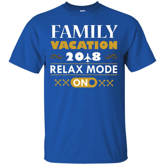 Family Vacation 2018 Relax Mode On Summer Holiday Shirt Royal