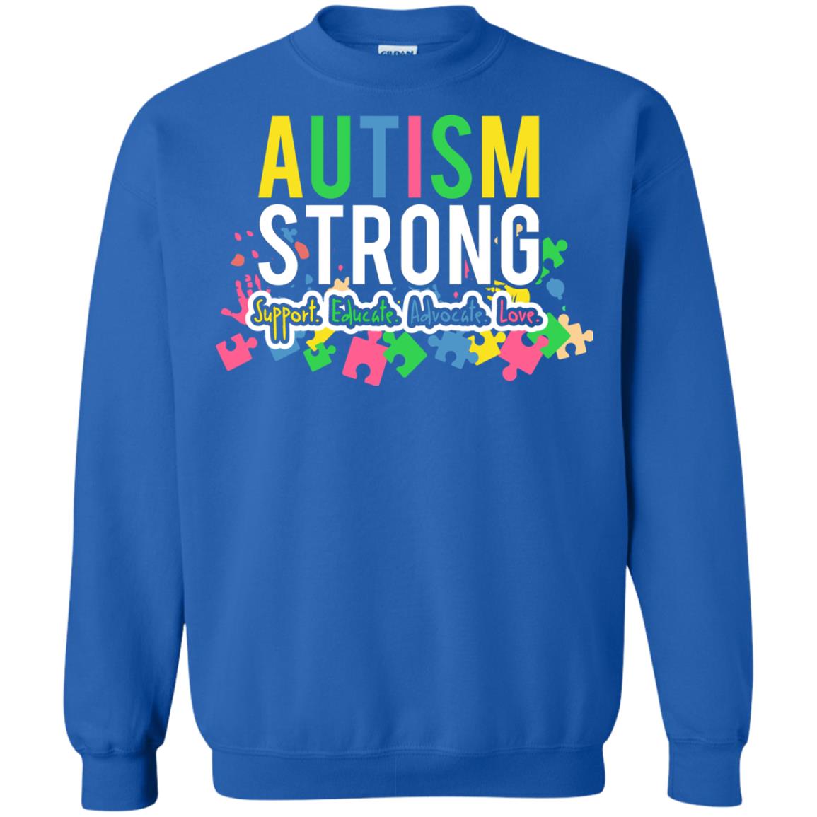 Autism Strong Support Educate Advocate Love Autism Awearness T-shirt Royal