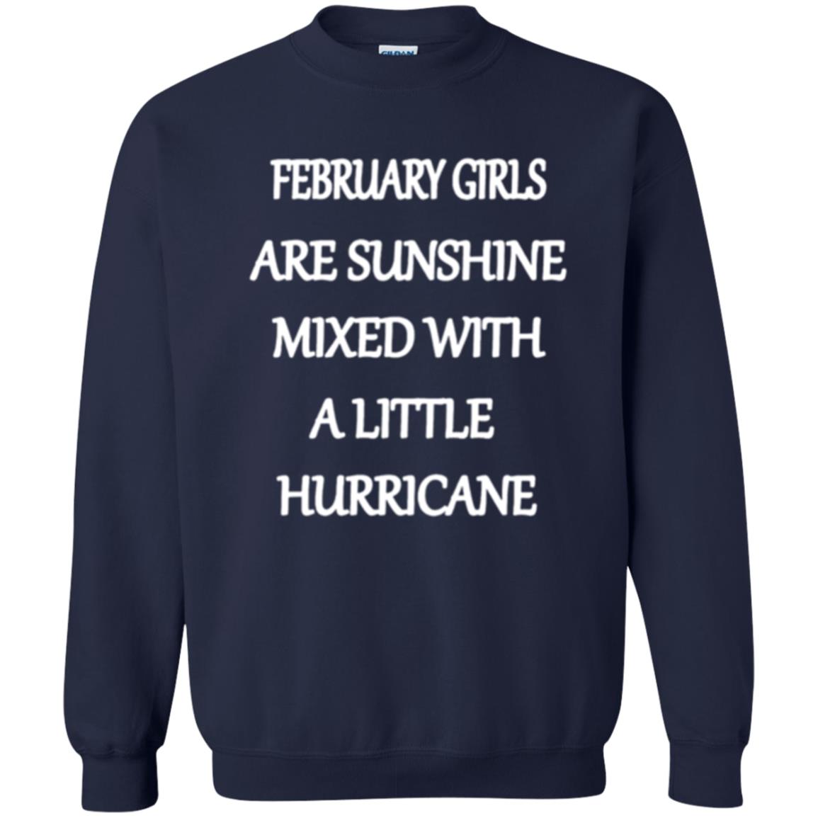 February Girls Are Sunshine Mixed With A Little Hurricane T-shirt Navy
