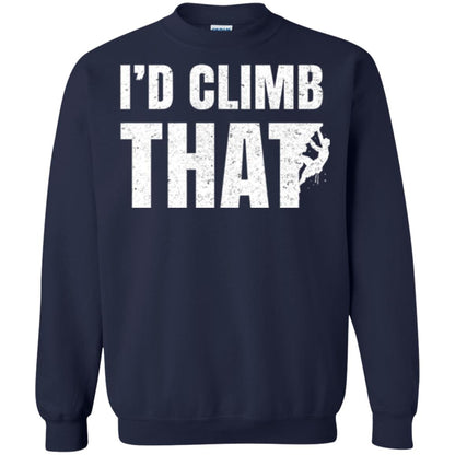 Rock Mountain Climbing T-shirt I_d Climb That Navy