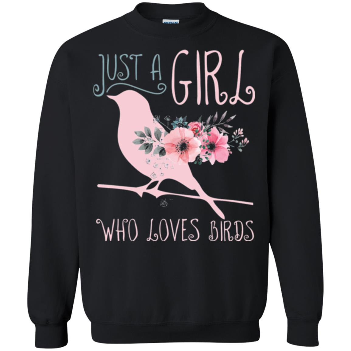 Birds T-shirt Just A Girl Who Loves Birds Black