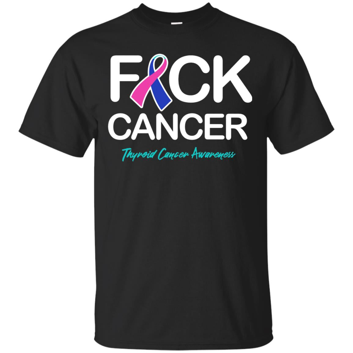 Fck Cancer Thyroid Cancer Awareness T-shirt Black