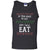 Blood Suger Is Too High  To Eat Say Something And I Will Eat Your FaceG220 Gildan 100% Cotton Tank Top