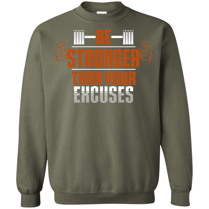 Be Stronger Than Your Excuses Fitness T-shirt Military Green