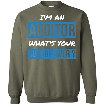 I_m An Auditor What_s Your Superpower T-shirt Military Green