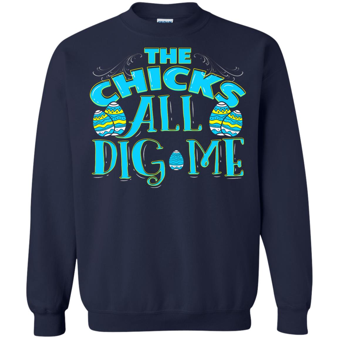 Cute Easter Shirts The Chicks All Dig Me Navy