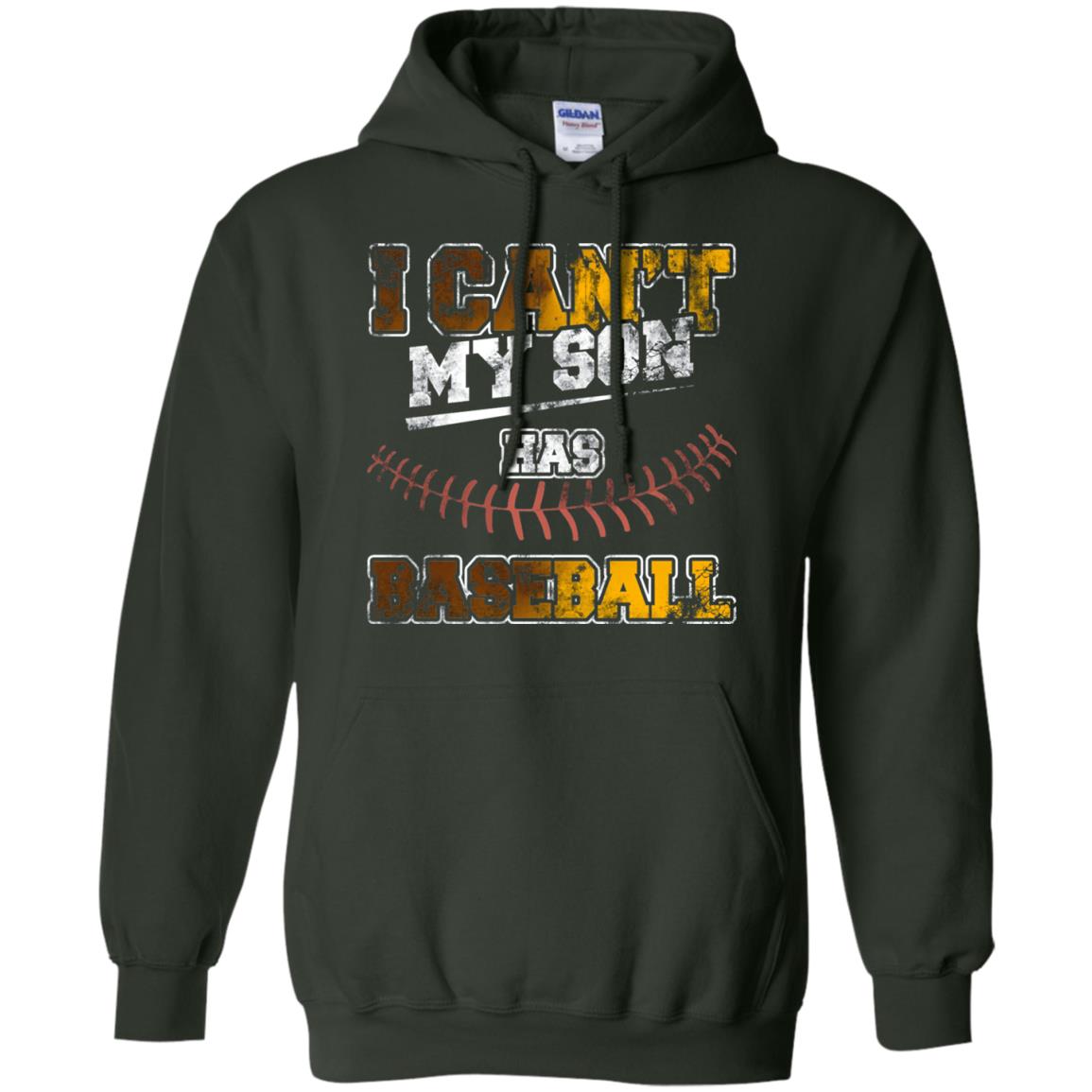 Baseball Mom Dad Shirt I Cant My Son Has Baseball Forest Green