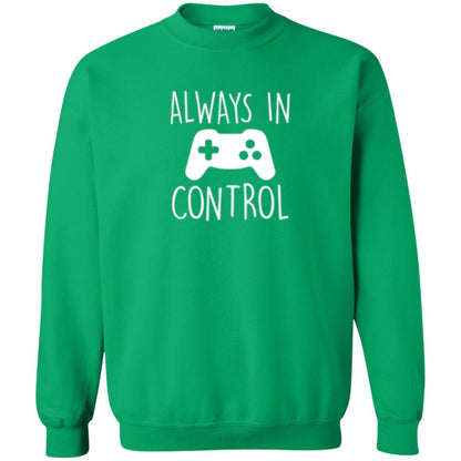 Gamer T-shirt Always In Control Video Game Irish Green