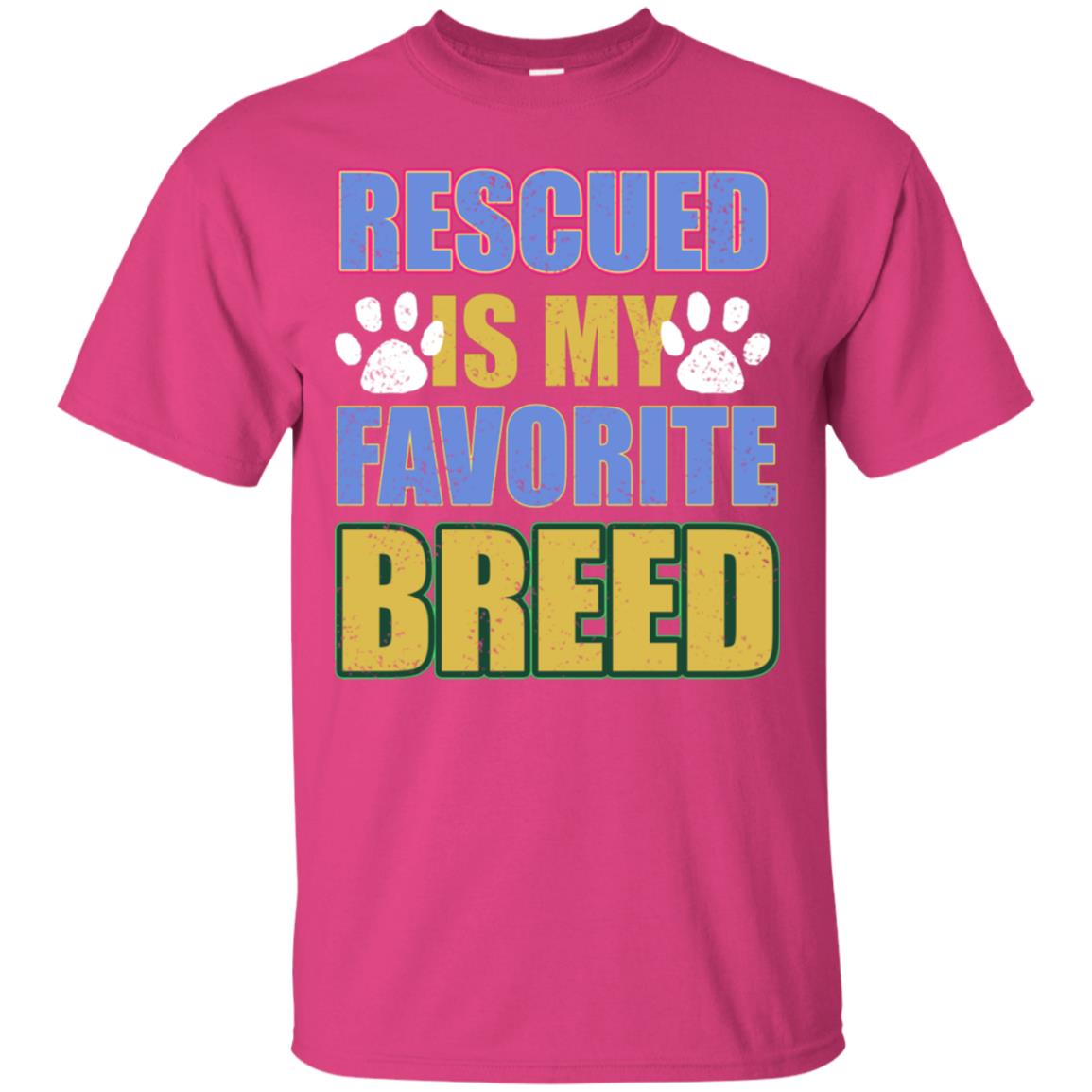 Rescued Is My Favorite Breed Shirt Heliconia