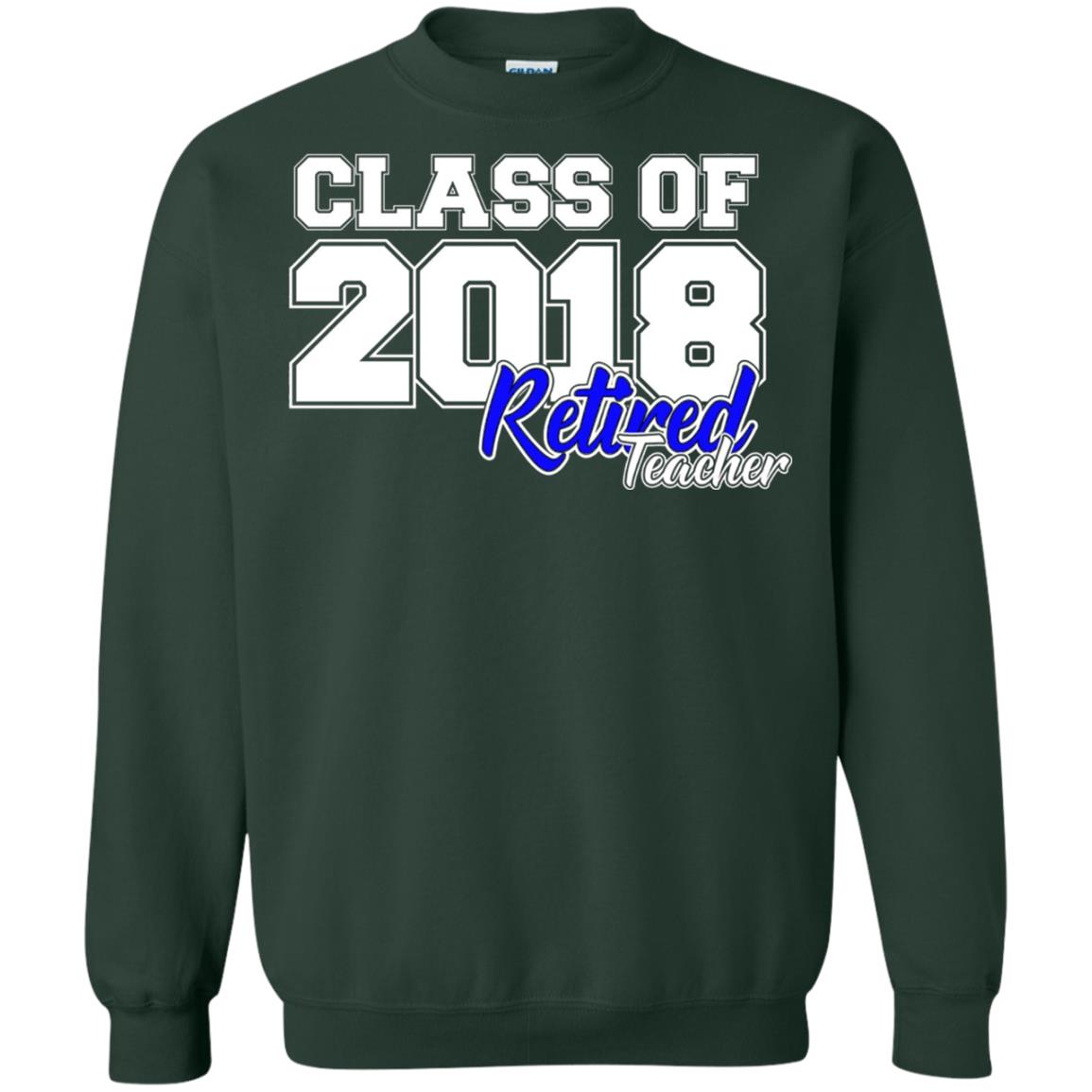 Retirement T-shirt Class Of 2018 Retired Teacher Forest Green