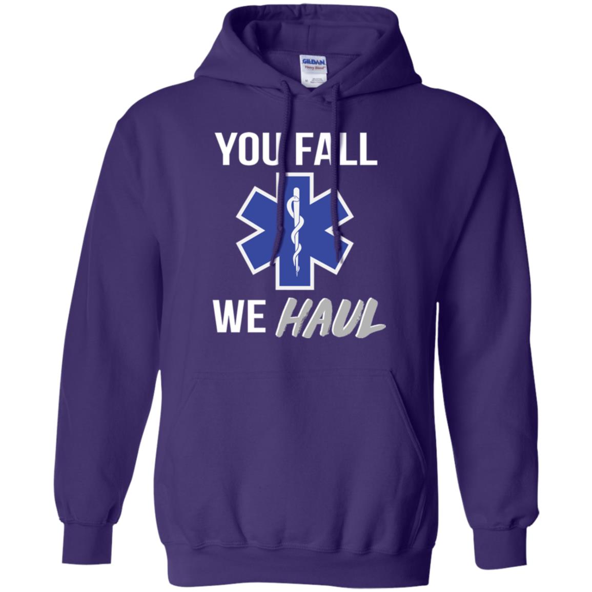 Funny Ems T-shirt You Fall We Haul Purple
