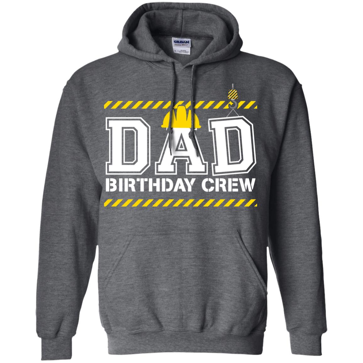 Dad Birthday Crew Construction Worker Shirt Daddy Dark Heather