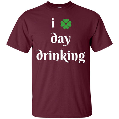 I Day Drinking Funny St Patricks Day T-shirt Maroon