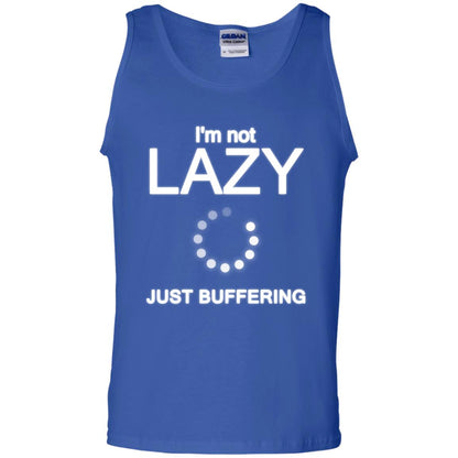 Im Not Lazy Just Buffering Shirt Royal