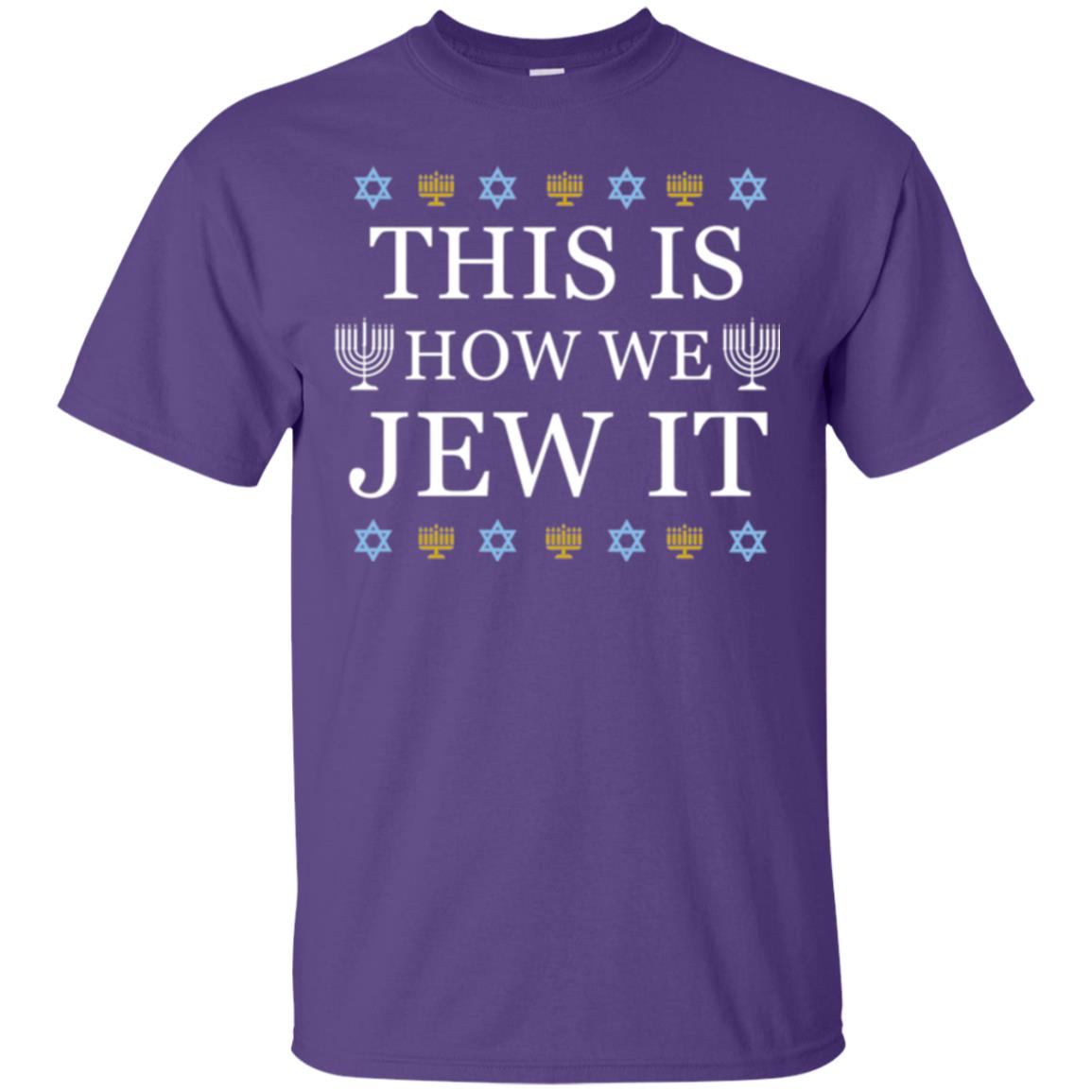 Funny Hanukkah T-shirt This Is How We Jew It Purple