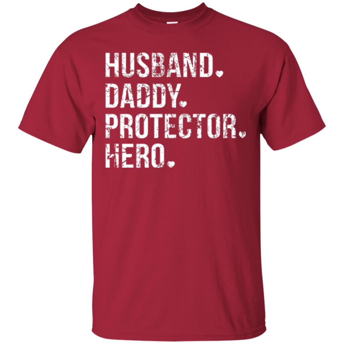 Husband Daddy Protector Hero T-shirt Cardinal