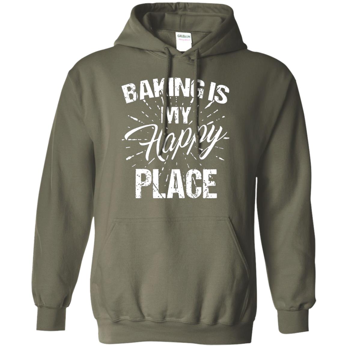 Baking Is My Happy Place Baker Shirt Military Green