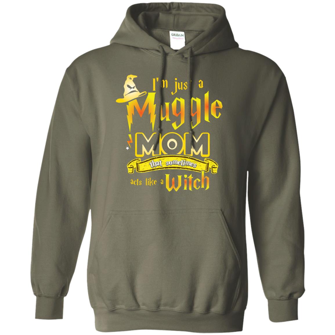 I_m Just A Muggle Mom That Sometimes Acts Like A Witch Fan Harry Potter Shirt For Mom Military Green