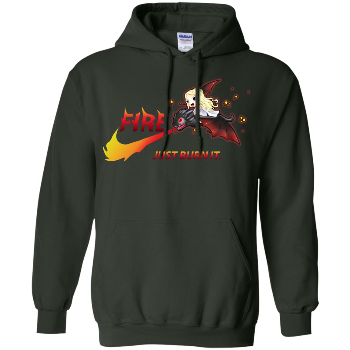 Fire Just Burn It Dany Drogon T-shirt Forest Green