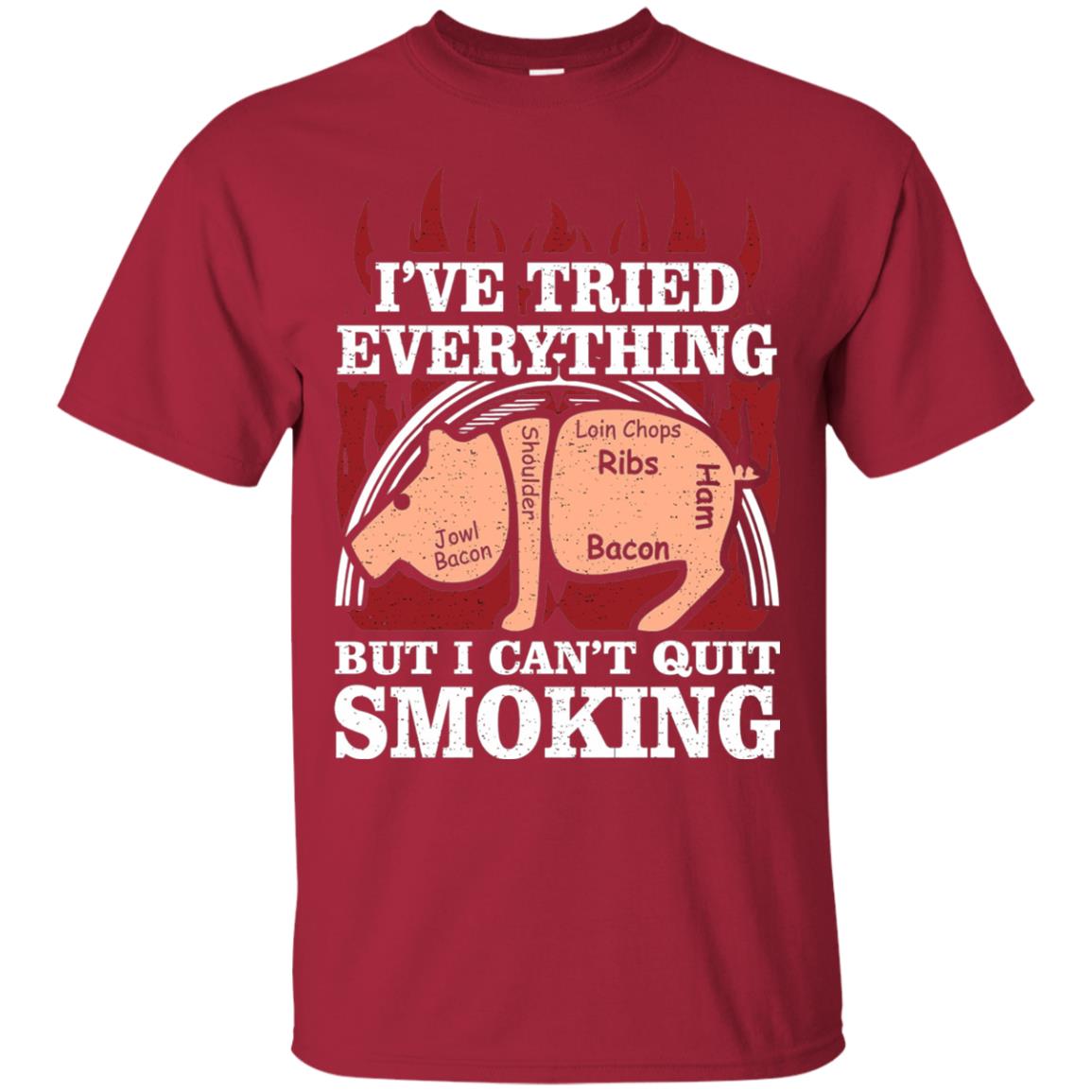 Tried Everything But Cant Quit Smoking Barbecue Shirt Cardinal