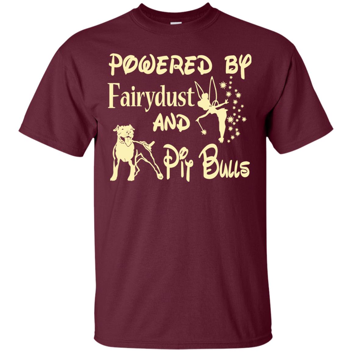 Powered Up Fairydust And Pit Bulls Dog Lover Shirt Maroon