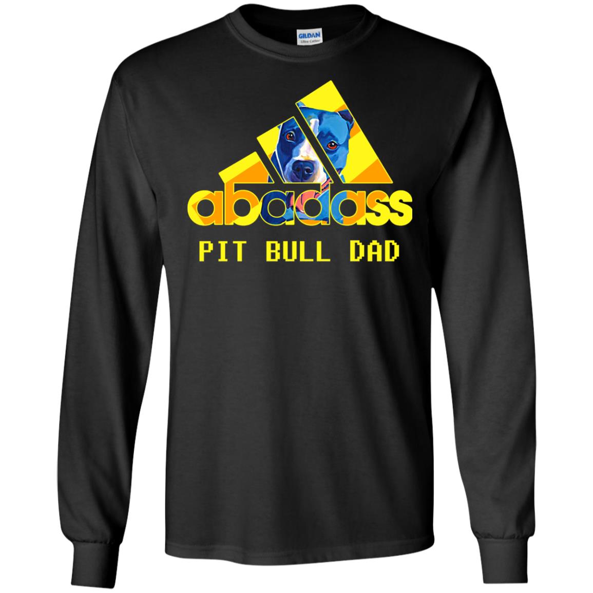 Abadass Pit Bull Dad Daddy Loves Pitbull ShirtG240 Gildan LS Ultra Cotton T-Shirt