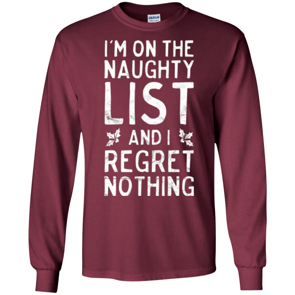 Christmas T-shirt I_m On The Naughty List Maroon