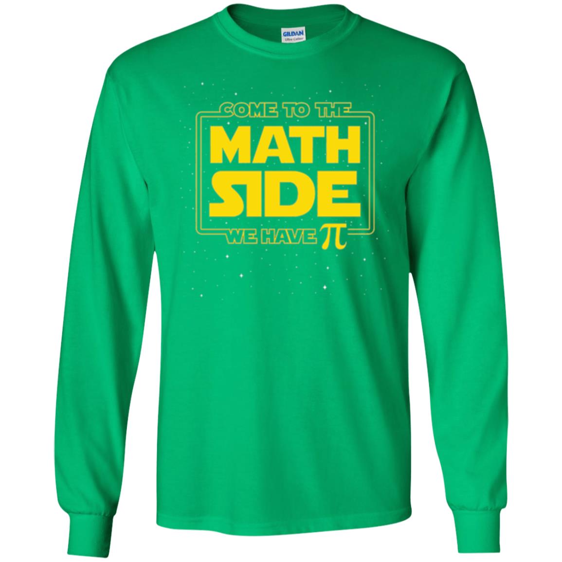Math Lovers T-shirt Come To The Math Side We Have Pi Irish Green