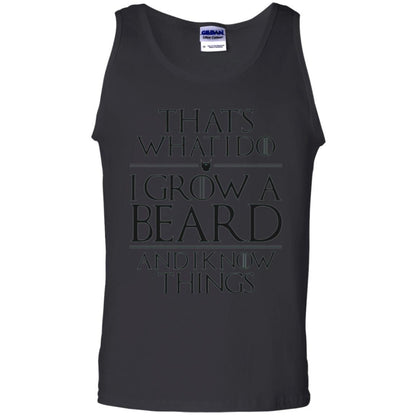 Beard T-shirt That_s What I Do I Grow A Beard And I Know Things Black