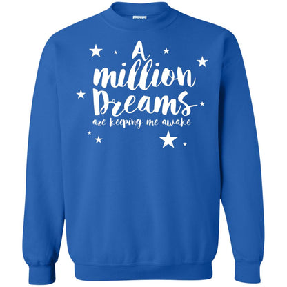 A Million Dreams Are Keeping Me Awake T Shirt Royal