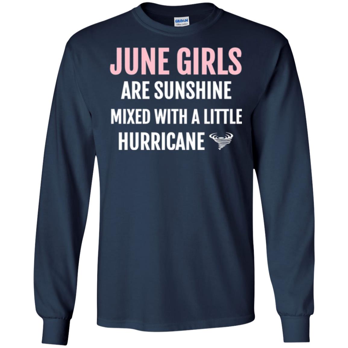 June Girls Birthdays T-shirt Are Sunshine Mixed With A Little Hurricane Navy