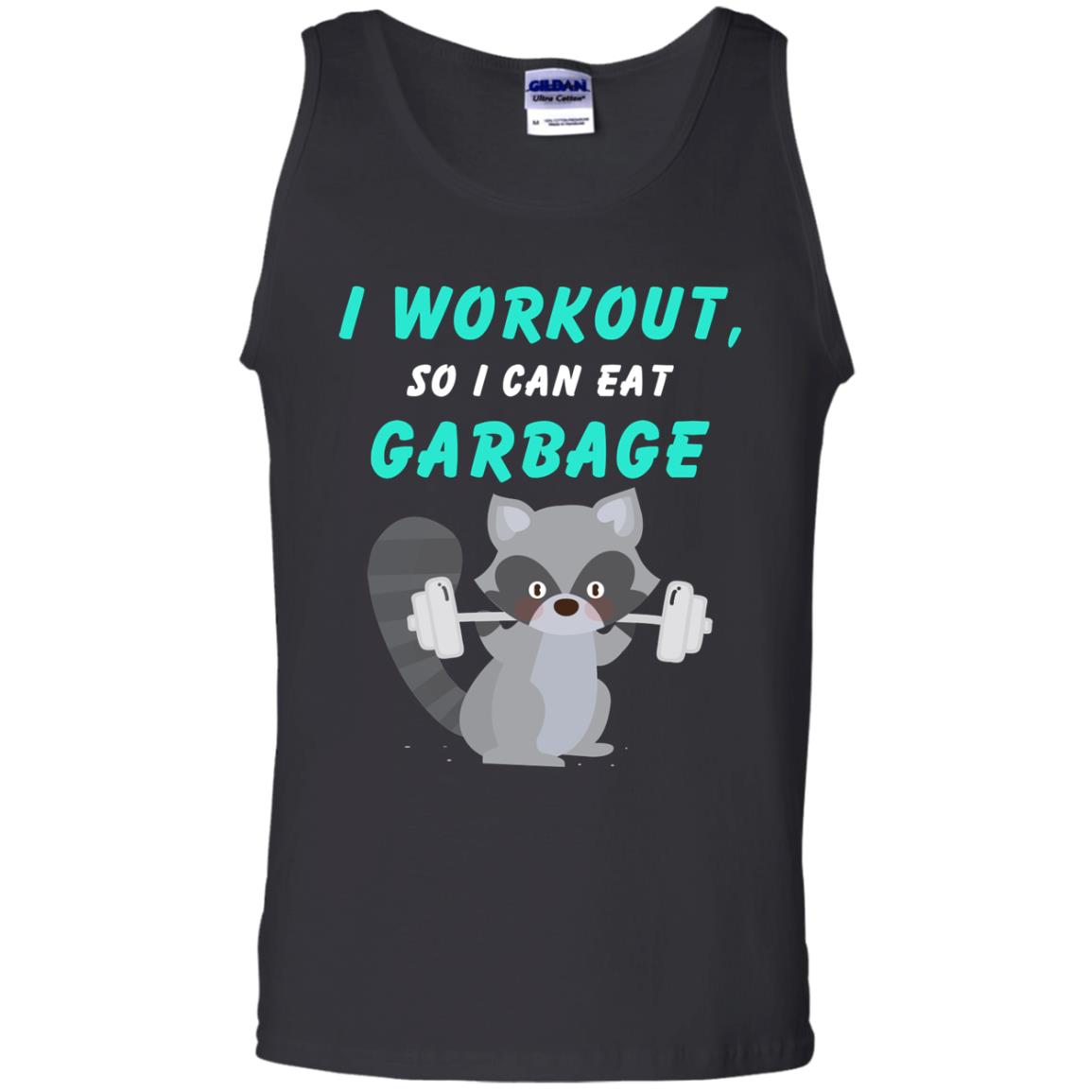 I Workout So I Can Eat Garbage Funny Gym Raccoon Shirt Black
