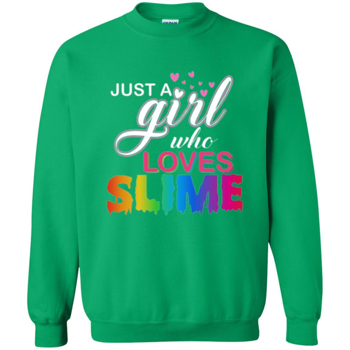 Slime T-shirt Just A Girl Who Loves Slime Irish Green
