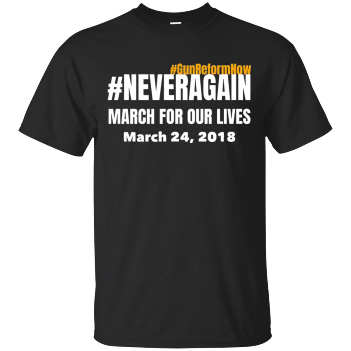 March For Our Lives Never Again Anti Gun T-shirt Black
