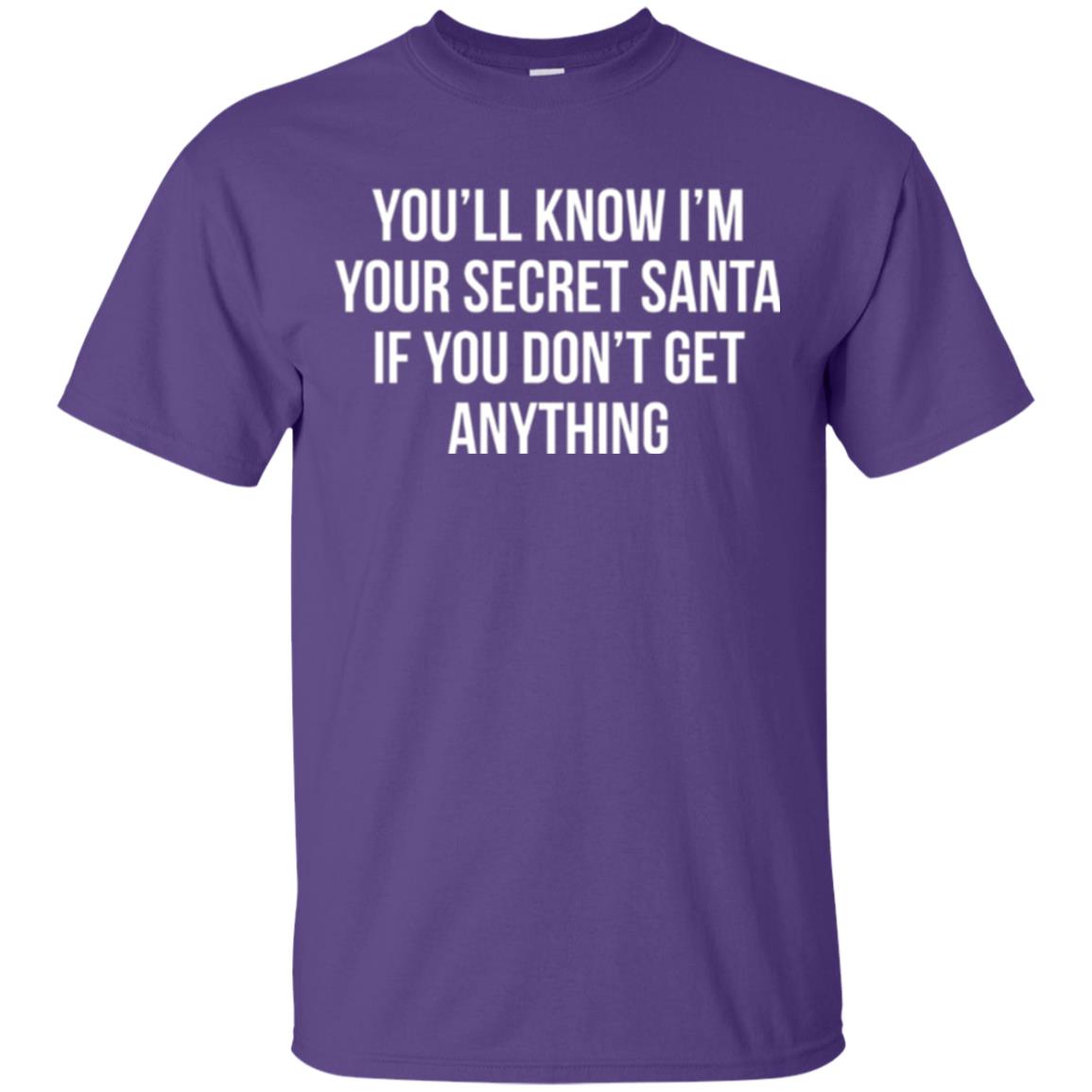 Christmas T-shirt You_ll Know I_m Your Secret Santa Purple