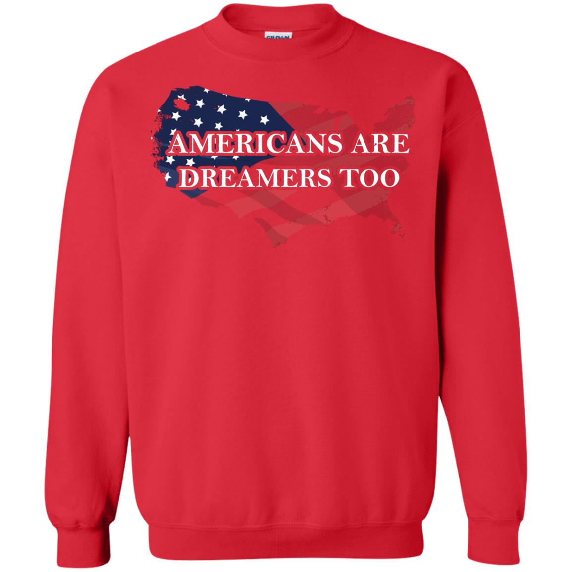 Americans Are Dreamers Too T-shirt Red
