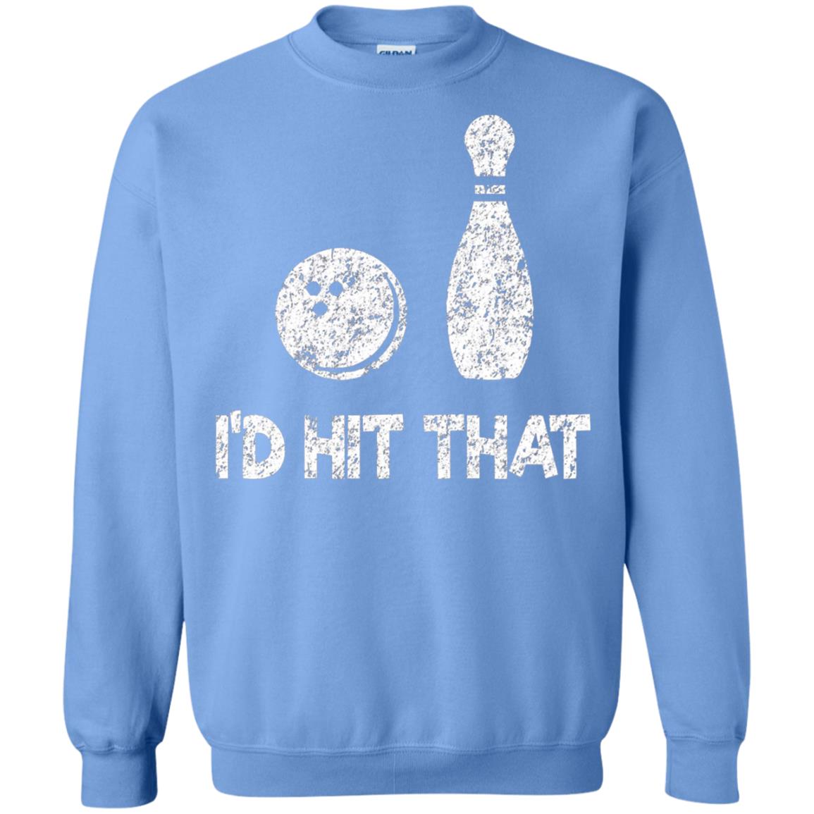 Funny Bowling Lover T-shirt T-shirt I_d Hit That Carolina Blue