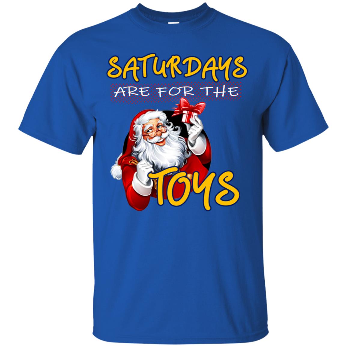 Saturdays Are For The Toys Santa X-mas Gift Shirt Royal