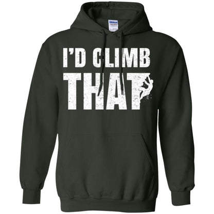 Rock Mountain Climbing T-shirt I_d Climb That Forest Green