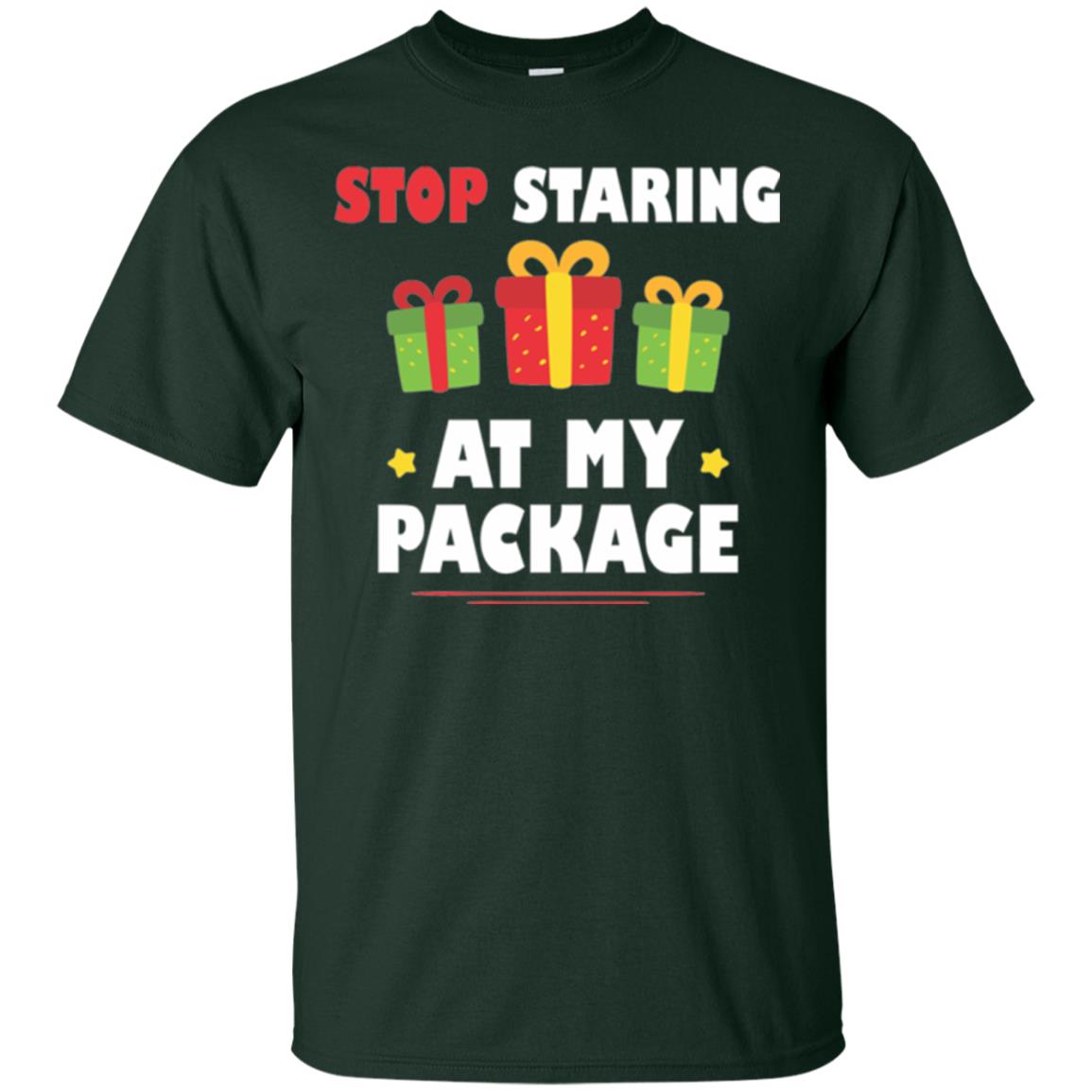 New Year T-shirt Stop Staring At My Package Forest Green