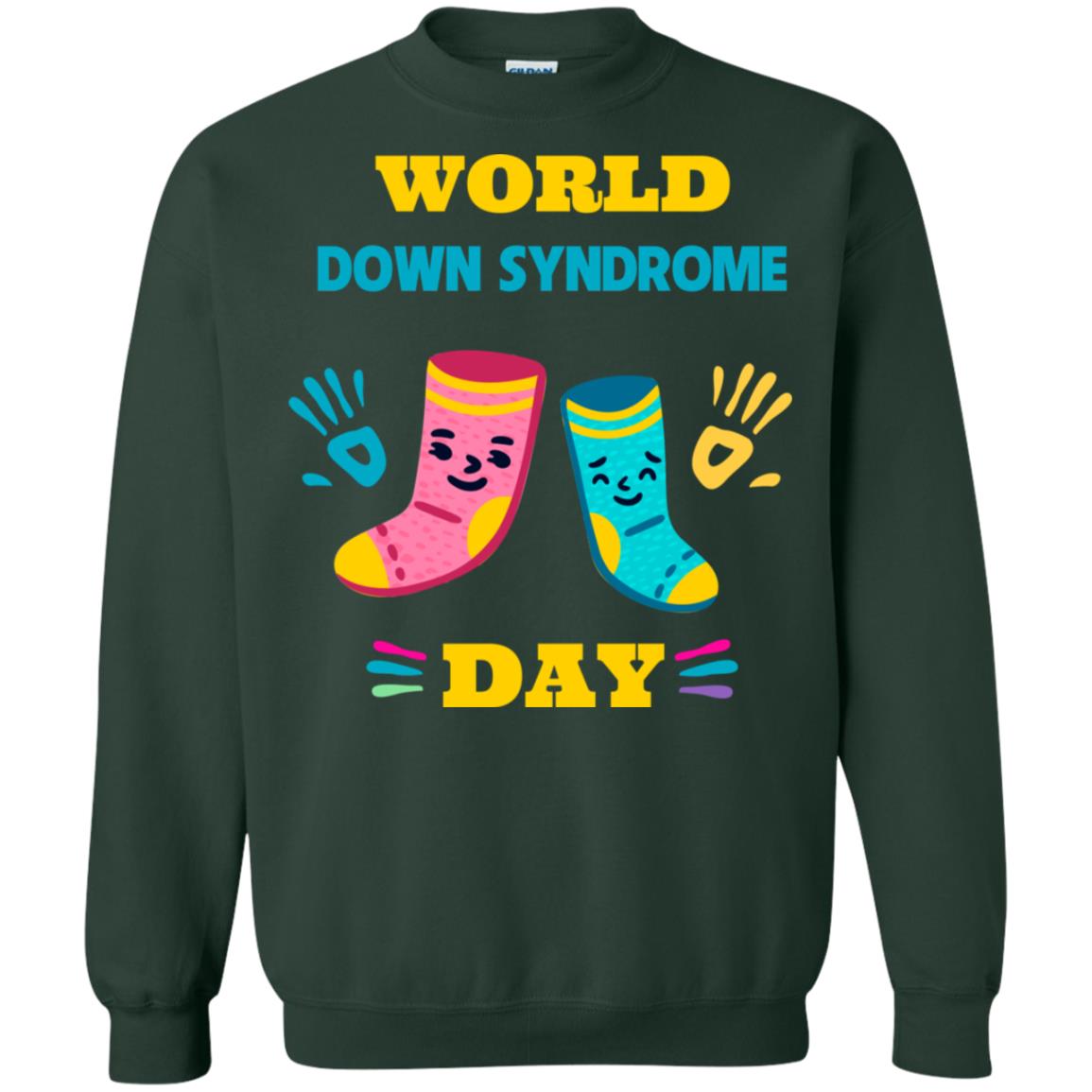 World Down Syndrome Day Hands And Stocks Shirt Forest Green