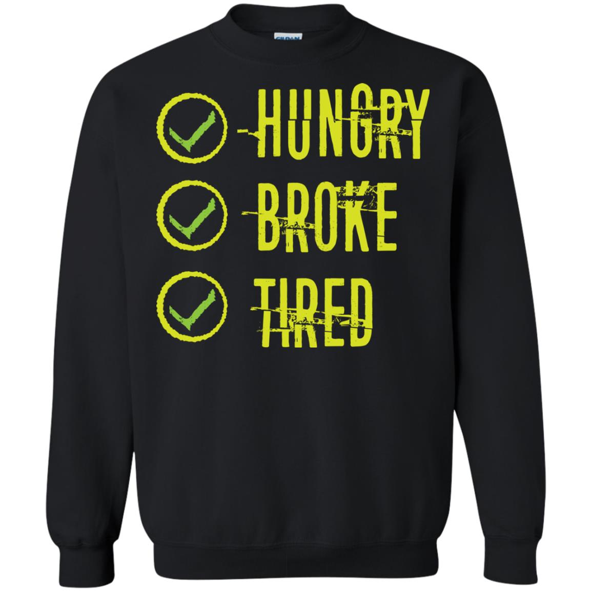 Hungry Broke Tired Check Mark T-shirt Black