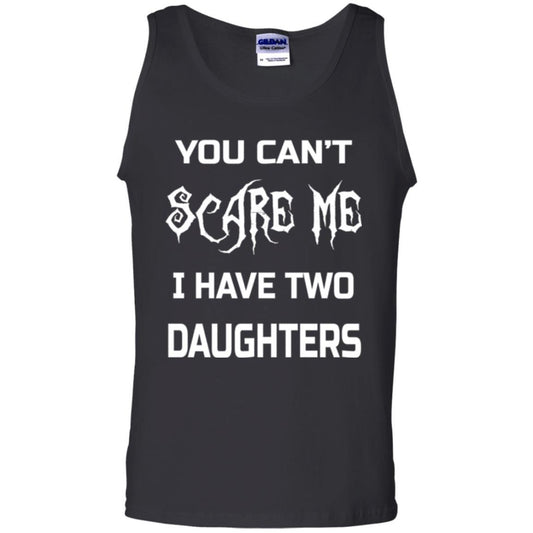 Daddy T-shirt You Can_t Scare Me I Have Two Daughters Black