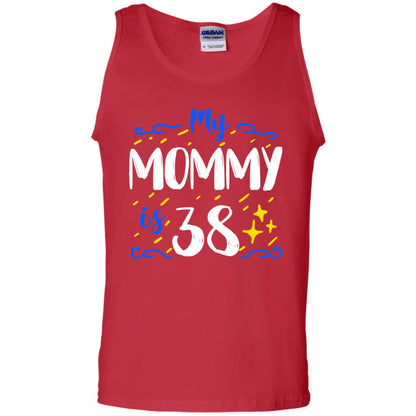 My Mommy Is 38 38th Birthday Mommy Shirt For Sons Or Daughters Red