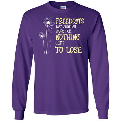Freedom_s Just Another Word Nothing Left To Lose Shirt Purple