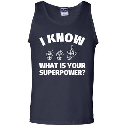 American Sign Language T-shirt I Know What Is Your Supperpower Navy